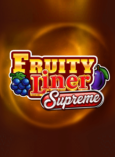 FruityLiner Supreme