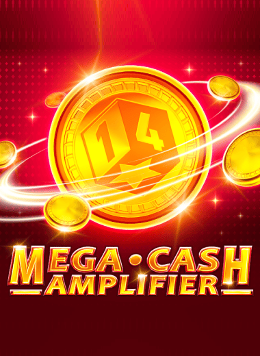 Mega Cash Amplifier