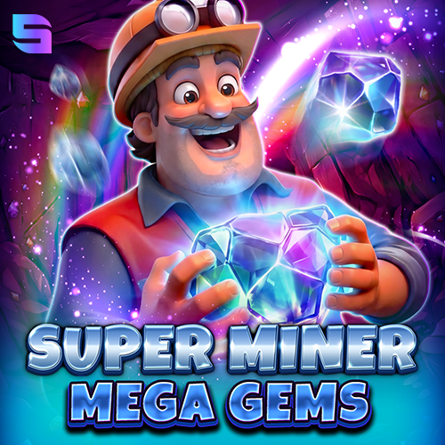 Super Miner - Mega Gems