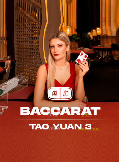 Tao Yuan Baccarat 3