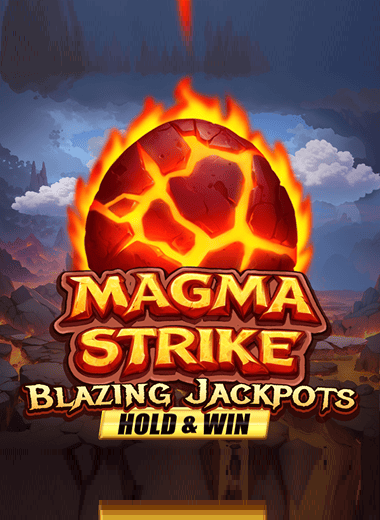 Magma Strike: Blazing Jackpots