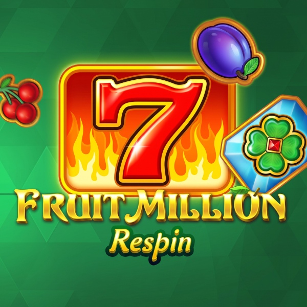 Fruit Million Respin