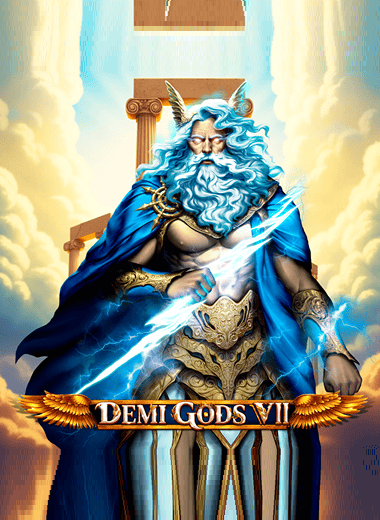Demi Gods VII