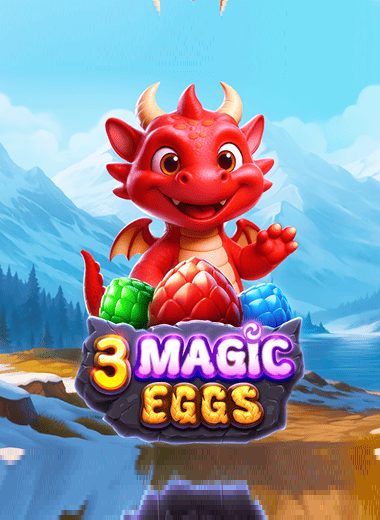 3 Magic Eggs