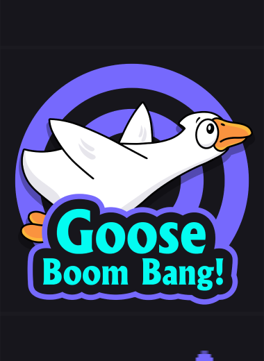 Goose Boom Bang!