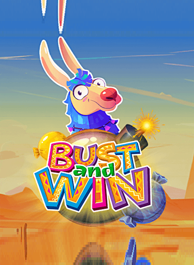 Bust and Win