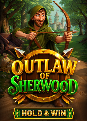 Outlaw of Sherwood – Hold & Win
