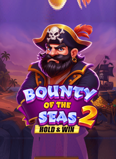 Bounty of the Seas 2: Hold & Win