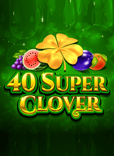 40 Super Clover