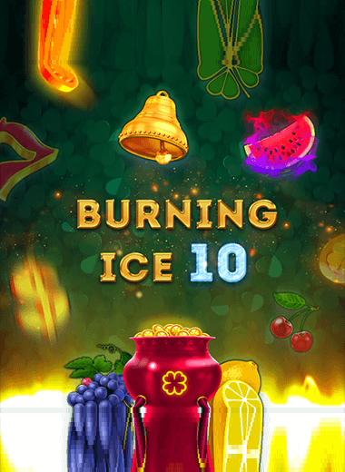 Burning Ice 10