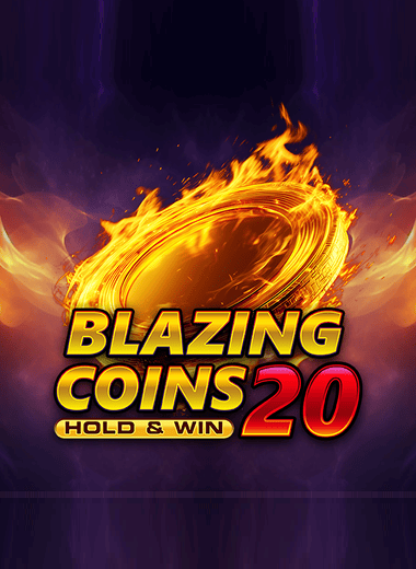 Blazing Coins 20 Hold & Win