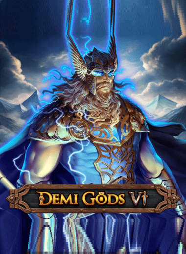 Demi Gods VI