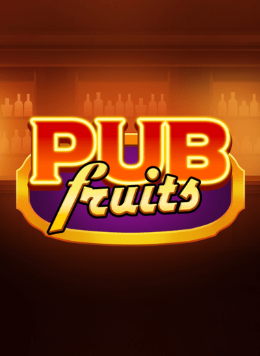 Pub Fruits